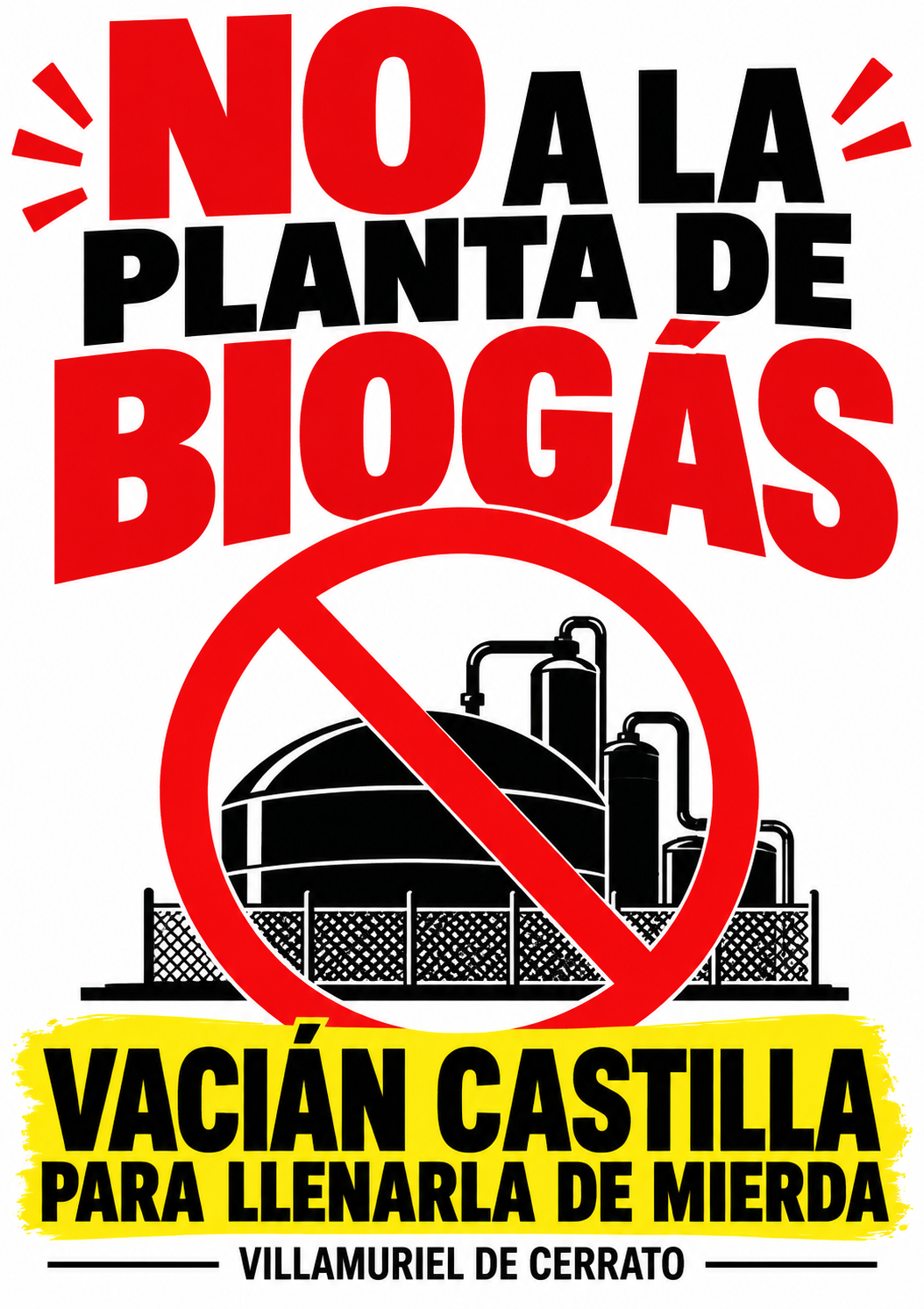 Cartel de protesta: No a la planta de biogás, Villamuriel de Cerrato. Vacían Castilla para llenarla de mierda.